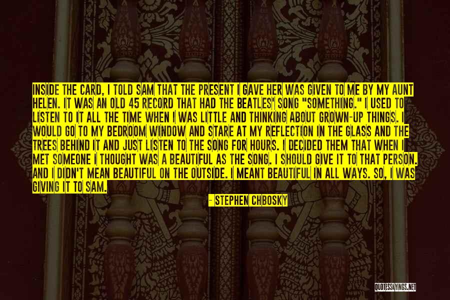 You Are So Beautiful Inside And Out Quotes By Stephen Chbosky You Are So Beautiful Inside And Out Quotes By Stephen Chbosky