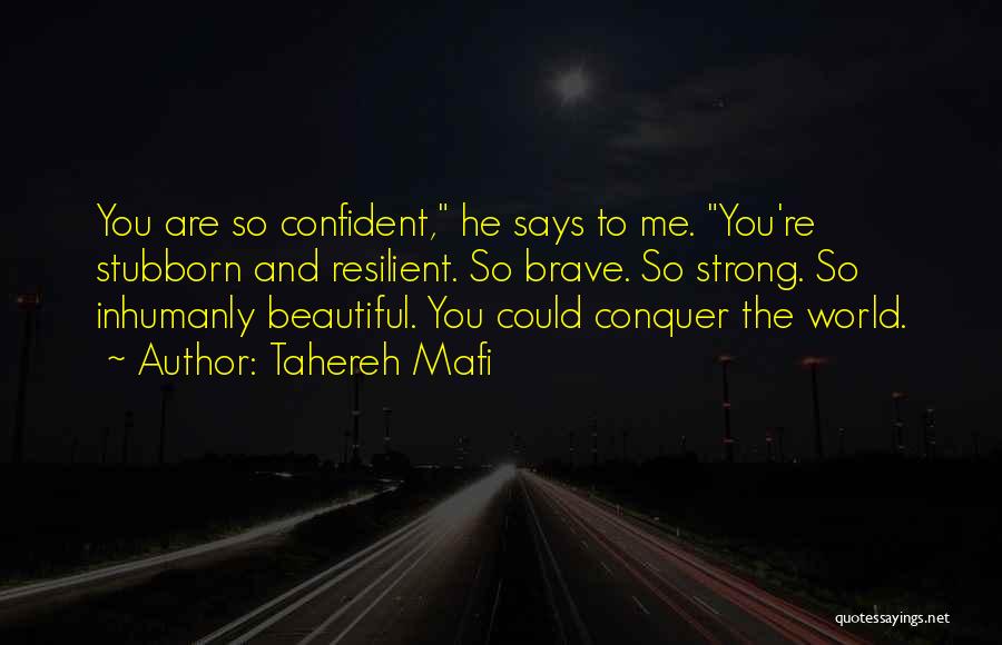 You Are So Beautiful Quotes By Tahereh Mafi