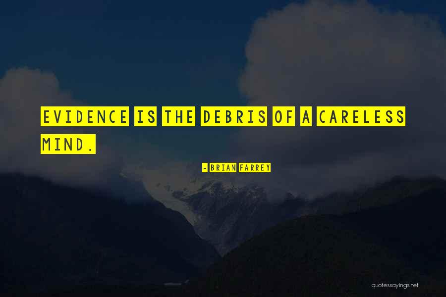 You Are So Careless Quotes By Brian Farrey You Are So Careless Quotes By Brian Farrey