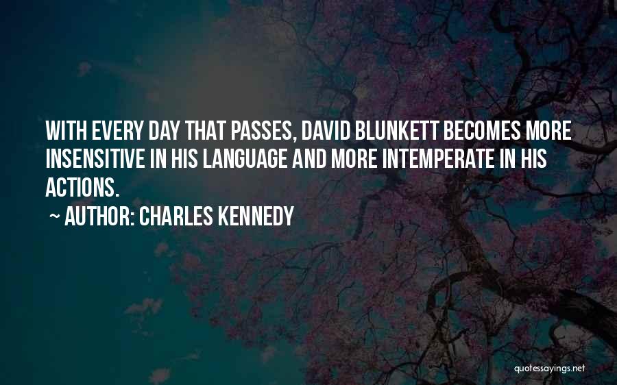You Are So Insensitive Quotes By Charles Kennedy