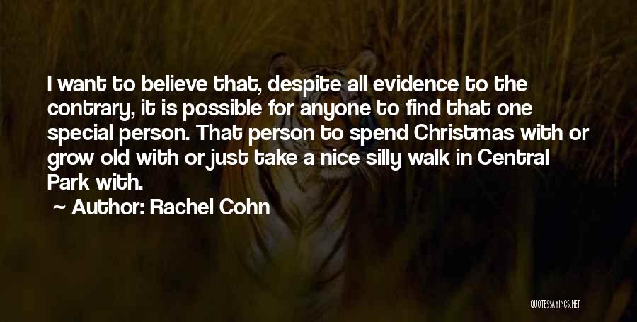 You Are So Nice Person Quotes By Rachel Cohn