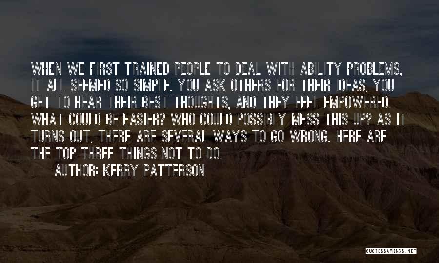 You Are So Simple Quotes By Kerry Patterson