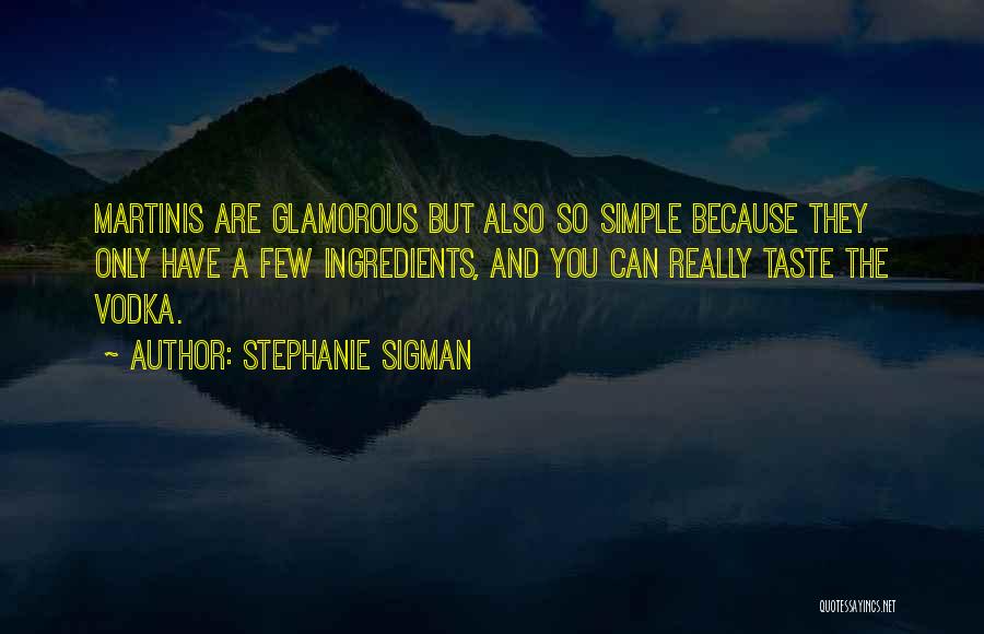 You Are So Simple Quotes By Stephanie Sigman