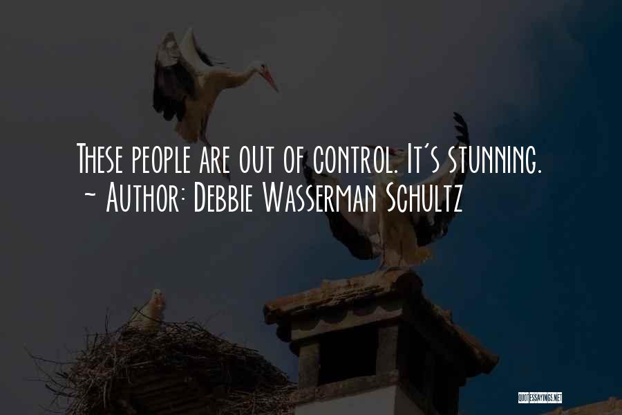 You Are So Stunning Quotes By Debbie Wasserman Schultz