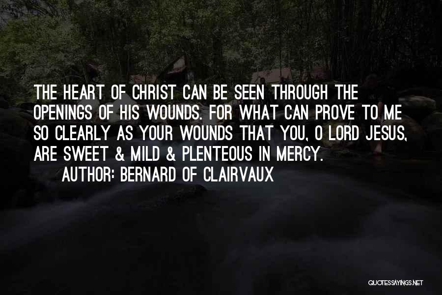You Are So Sweet To Me Quotes By Bernard Of Clairvaux