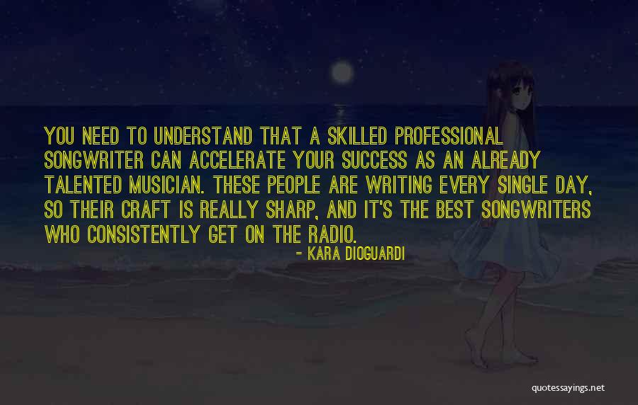 You Are So Talented Quotes By Kara DioGuardi You Are So Talented Quotes By Kara DioGuardi