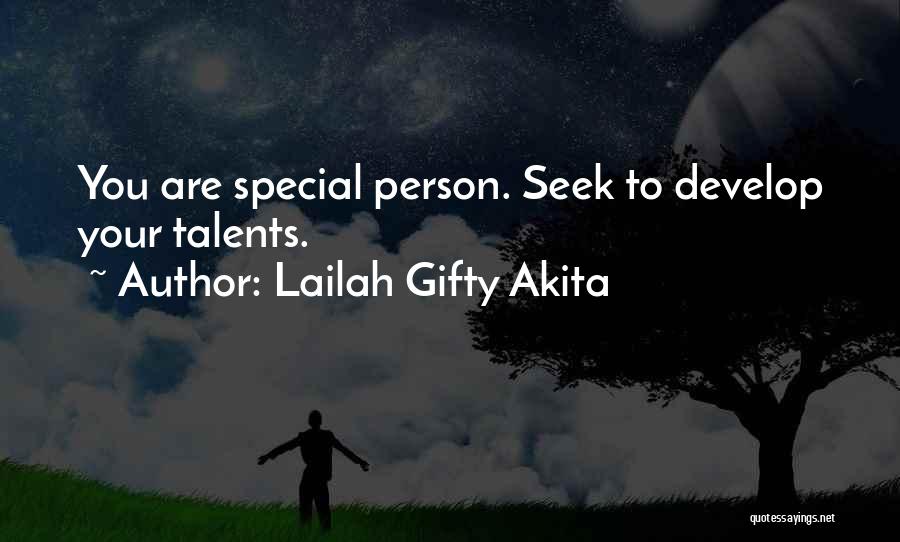 You Are Special Person Quotes By Lailah Gifty Akita