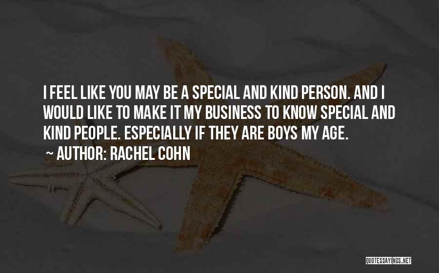 You Are Special Person Quotes By Rachel Cohn