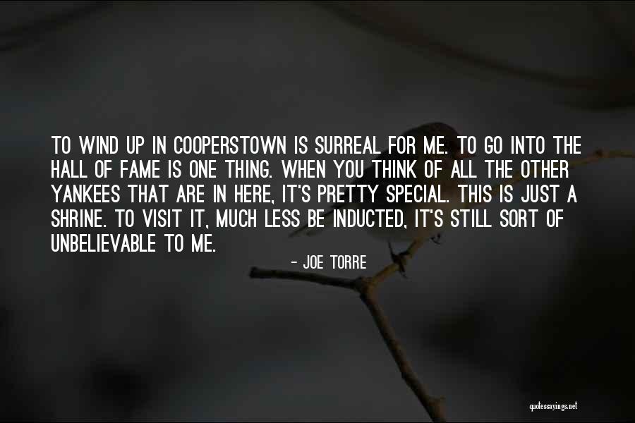 You Are Still The One Quotes By Joe Torre You Are Still The One Quotes By Joe Torre