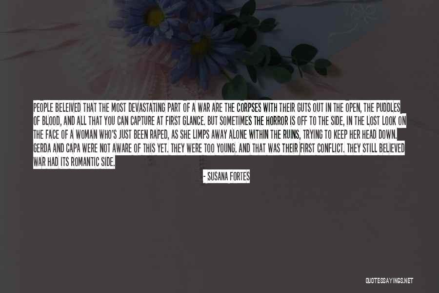 You Are Still Young Quotes By Susana Fortes You Are Still Young Quotes By Susana Fortes