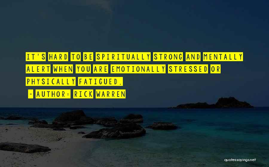 You Are Strong Quotes By Rick Warren