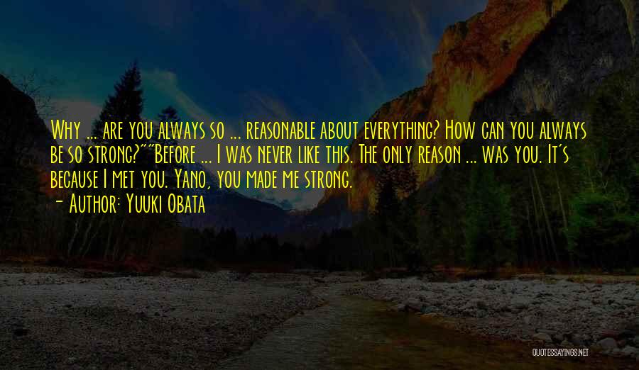 You Are Strong Quotes By Yuuki Obata