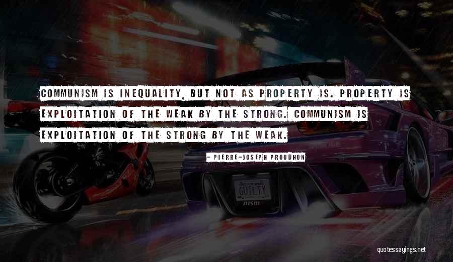 You Are Strong You Got This Quotes By Pierre-Joseph Proudhon You Are Strong You Got This Quotes By Pierre-Joseph Proudhon