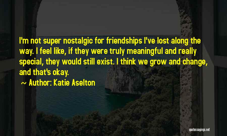 You Are Super Special Quotes By Katie Aselton