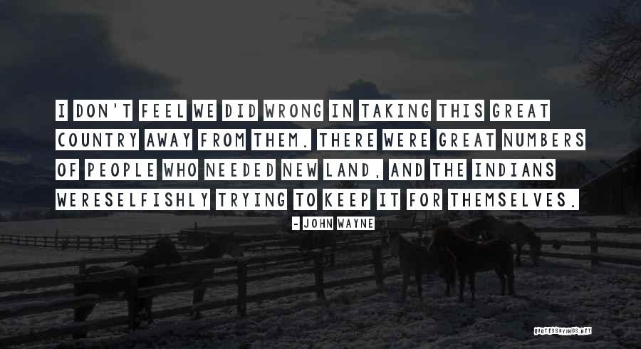 You Are Taking Me Wrong Quotes By John Wayne You Are Taking Me Wrong Quotes By John Wayne