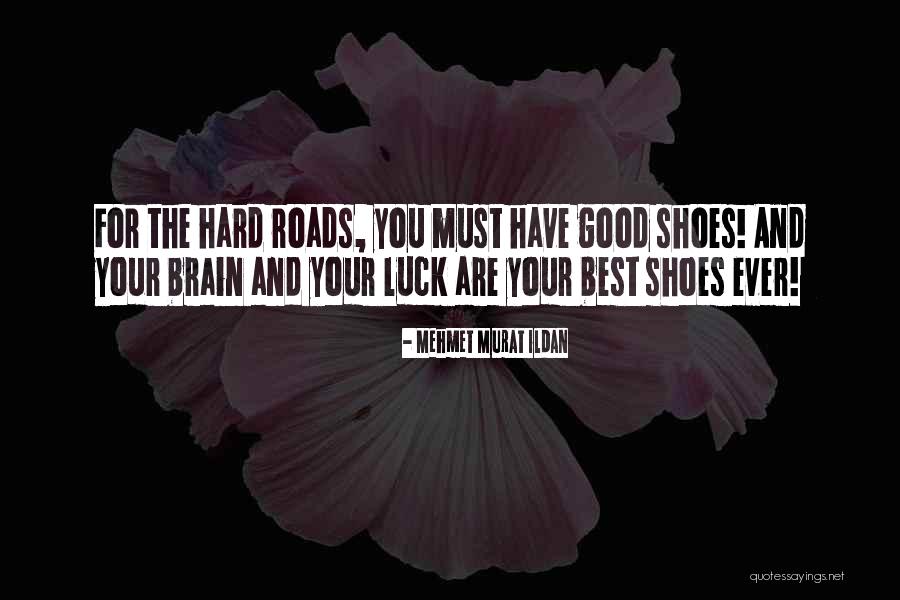 You Are The Best Ever Quotes By Mehmet Murat Ildan You Are The Best Ever Quotes By Mehmet Murat Ildan