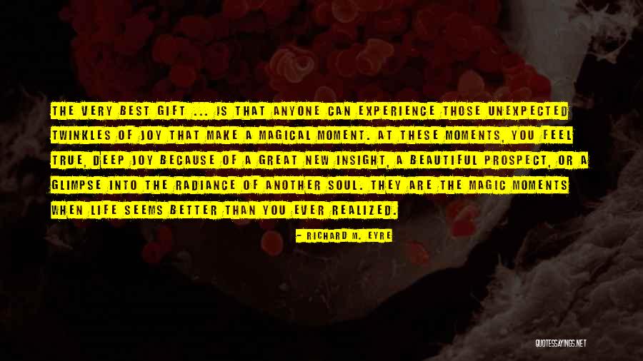 You Are The Best Ever Quotes By Richard M. Eyre You Are The Best Ever Quotes By Richard M. Eyre