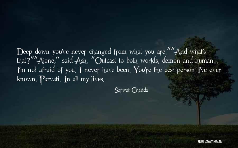 You Are The Best Ever Quotes By Sarwat Chadda You Are The Best Ever Quotes By Sarwat Chadda