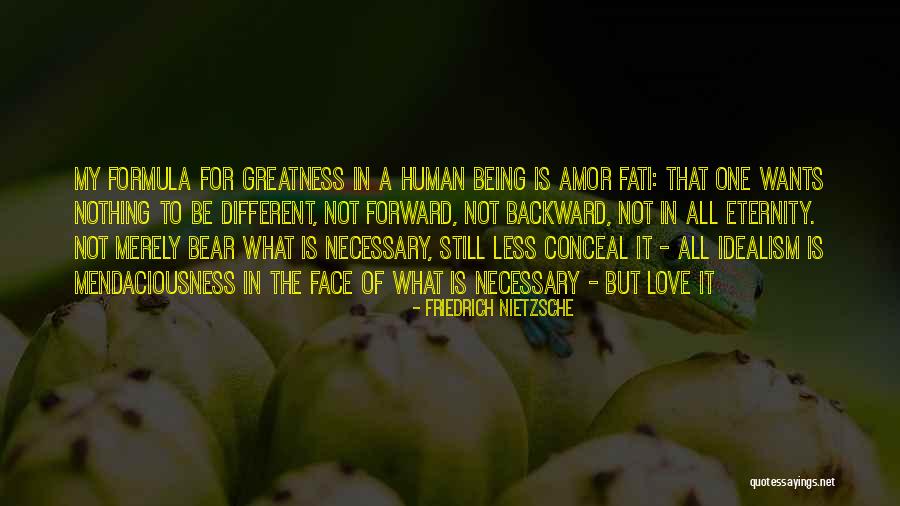 You Are The Best Human Being Quotes By Friedrich Nietzsche