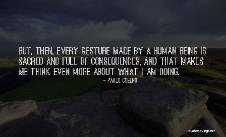 You Are The Best Human Being Quotes By Paulo Coelho