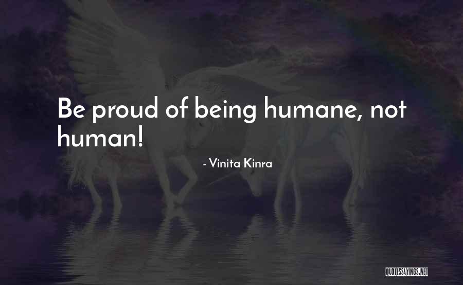 You Are The Best Human Being Quotes By Vinita Kinra