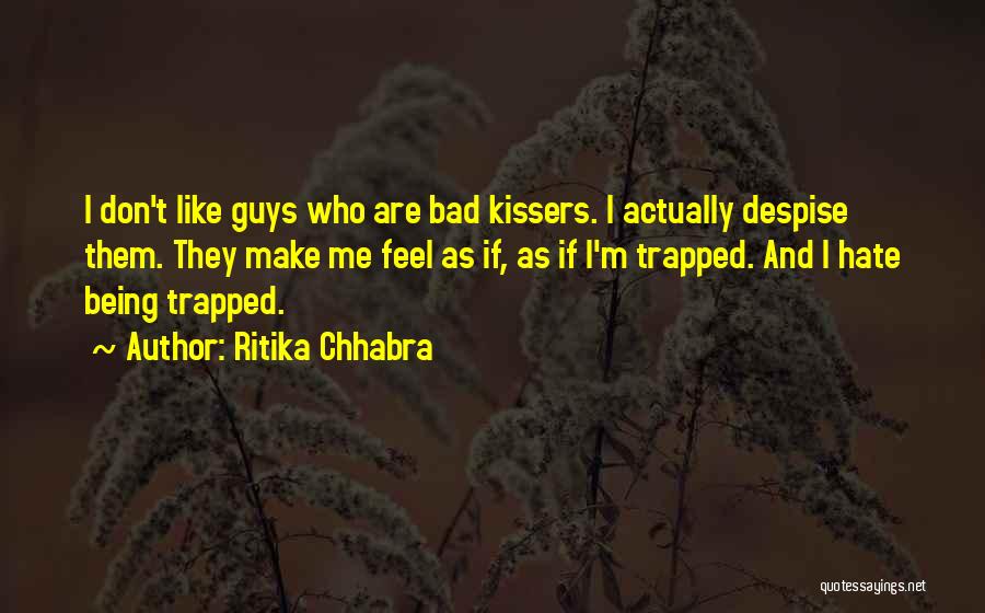 You Are The Best Kisser Quotes By Ritika Chhabra