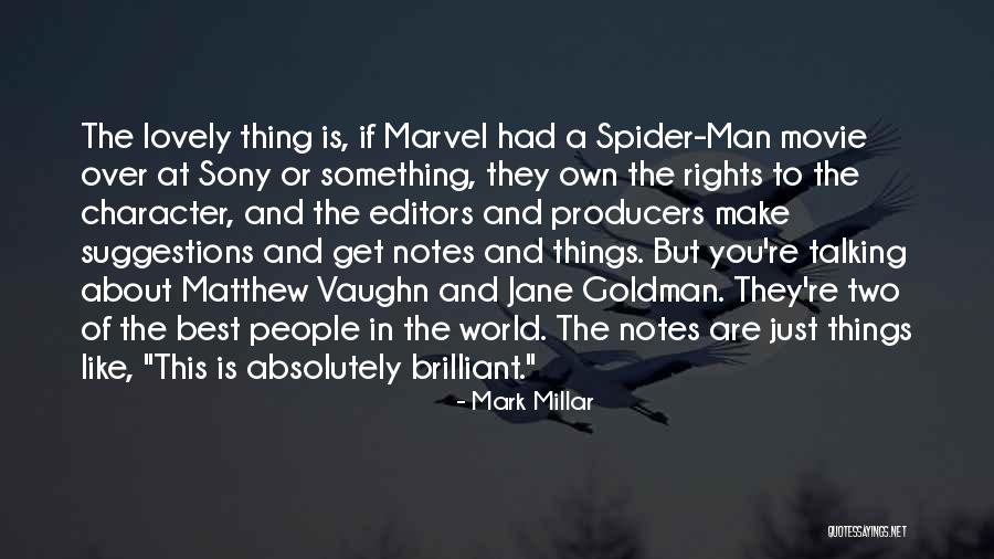 You Are The Best Man Quotes By Mark Millar You Are The Best Man Quotes By Mark Millar
