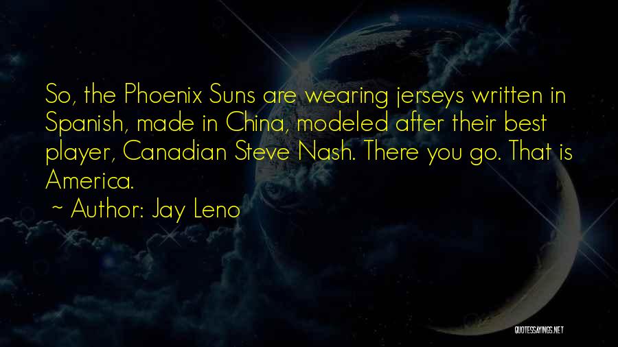 You Are The Best Player Quotes By Jay Leno
