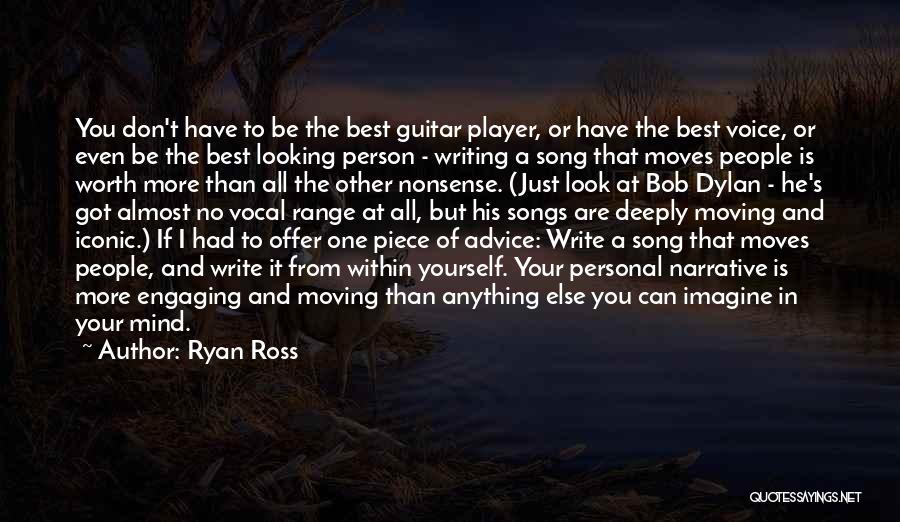 You Are The Best Player Quotes By Ryan Ross