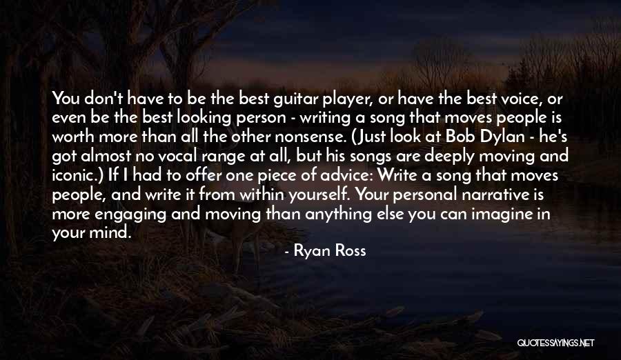 You Are The Best Player Quotes By Ryan Ross