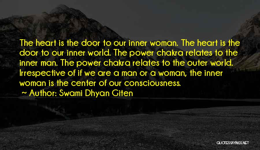 You Are The Center Of My World Quotes By Swami Dhyan Giten