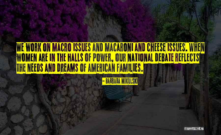 You Are The Cheese To My Macaroni Quotes By Barbara Mikulski You Are The Cheese To My Macaroni Quotes By Barbara Mikulski