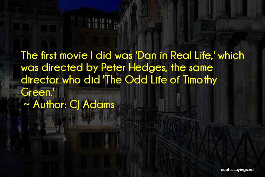You Are The Director Of Your Own Life Quotes By CJ Adams