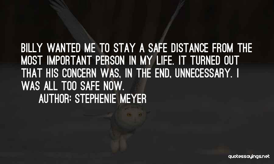 You Are The Most Important Person In Your Life Quotes By Stephenie Meyer