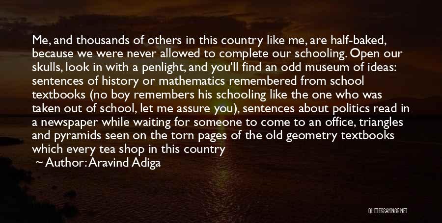 You Are The Other Half Of Me Quotes By Aravind Adiga