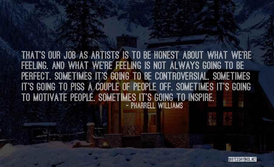 You Are The Perfect Couple Quotes By Pharrell Williams You Are The Perfect Couple Quotes By Pharrell Williams