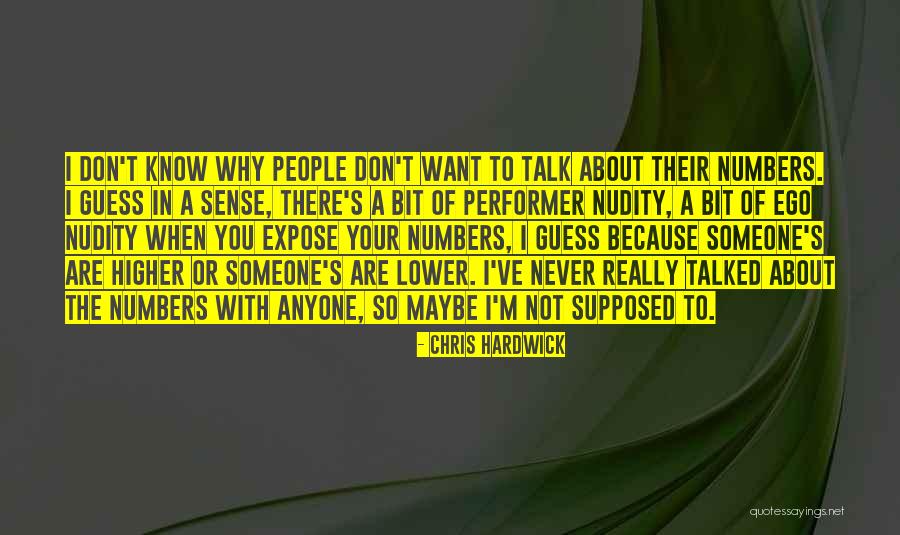 You Are The Performer Quotes By Chris Hardwick You Are The Performer Quotes By Chris Hardwick