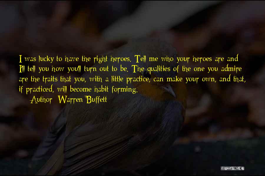 You Are The Right One Quotes By Warren Buffett