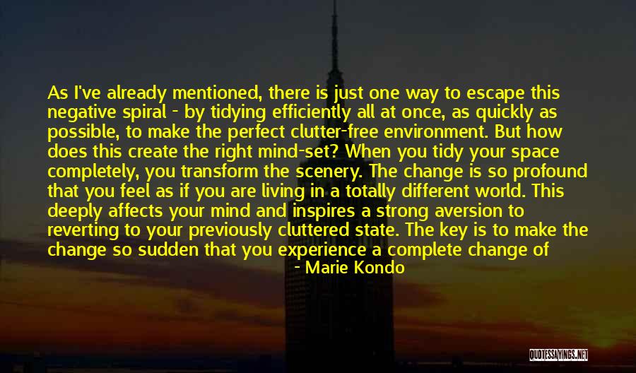 You Are The Scenery Quotes By Marie Kondo You Are The Scenery Quotes By Marie Kondo