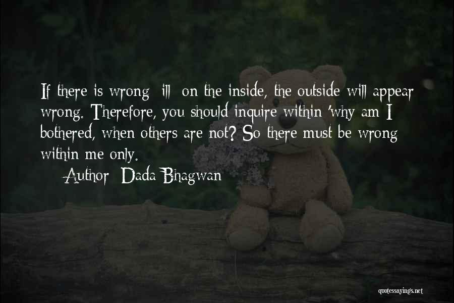 You Are Therefore I Am Quotes By Dada Bhagwan