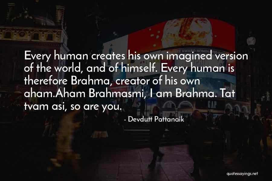 You Are Therefore I Am Quotes By Devdutt Pattanaik