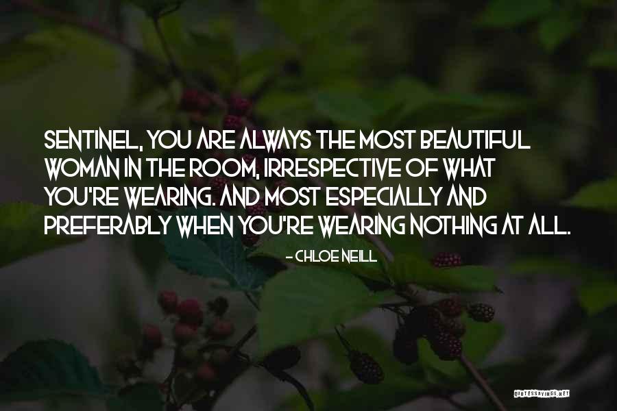 You Are Too Beautiful Quotes By Chloe Neill