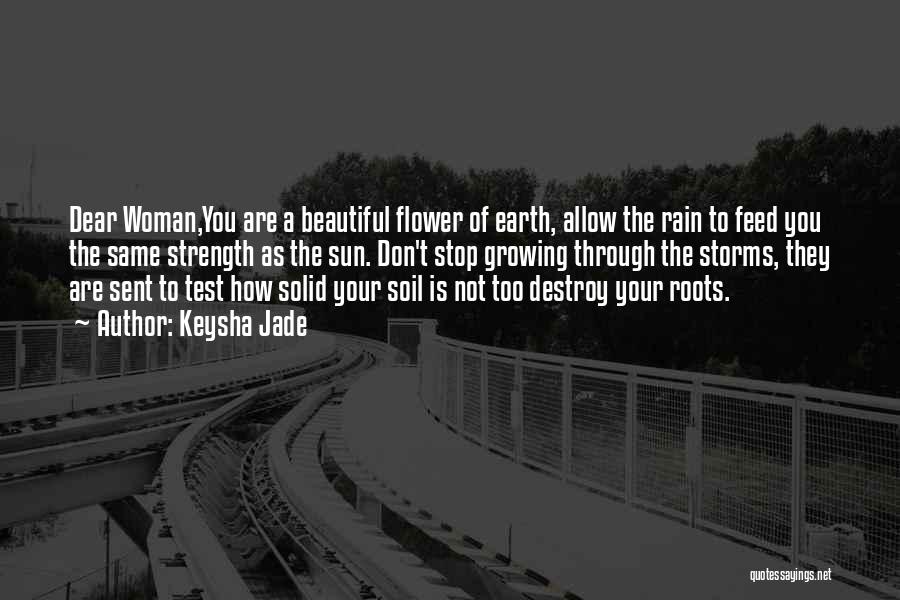 You Are Too Beautiful Quotes By Keysha Jade
