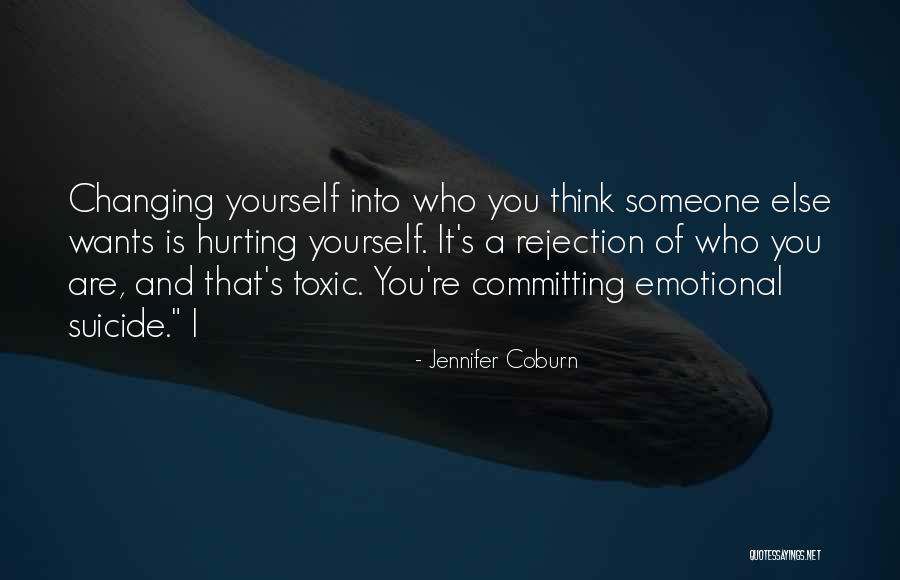 You Are Toxic Quotes By Jennifer Coburn You Are Toxic Quotes By Jennifer Coburn