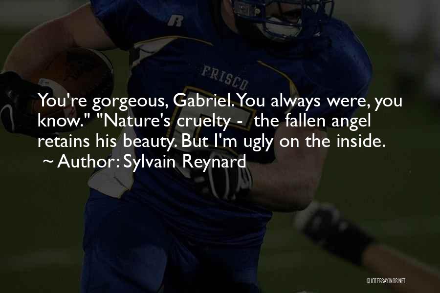 You Are Ugly Inside Quotes By Sylvain Reynard