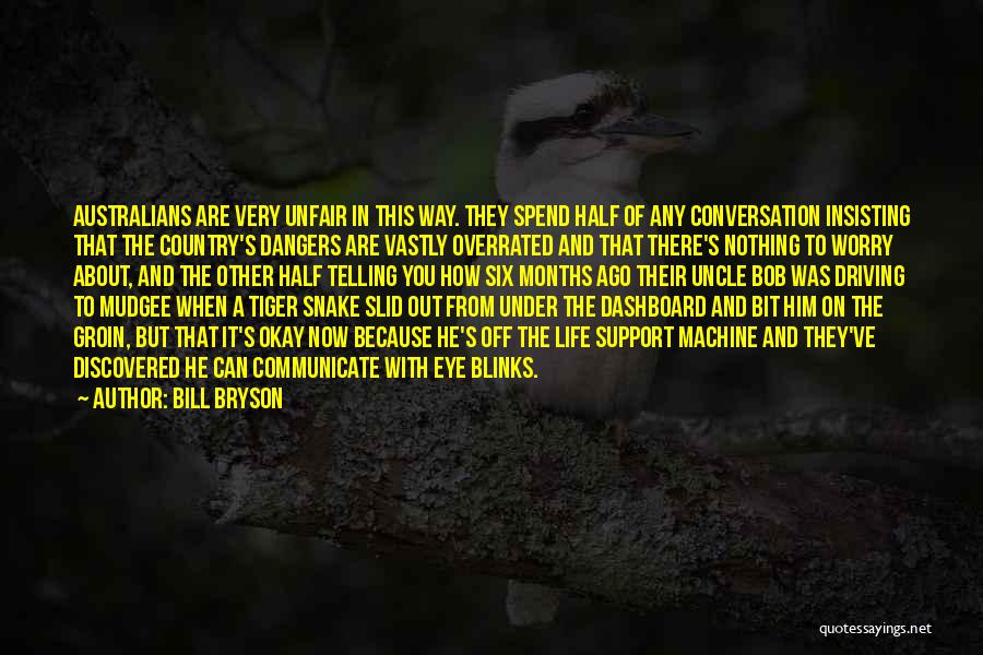 You Are Unfair Quotes By Bill Bryson