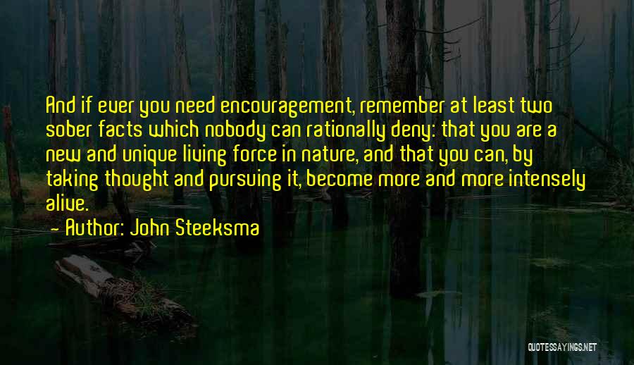 You Are Unique Quotes By John Steeksma