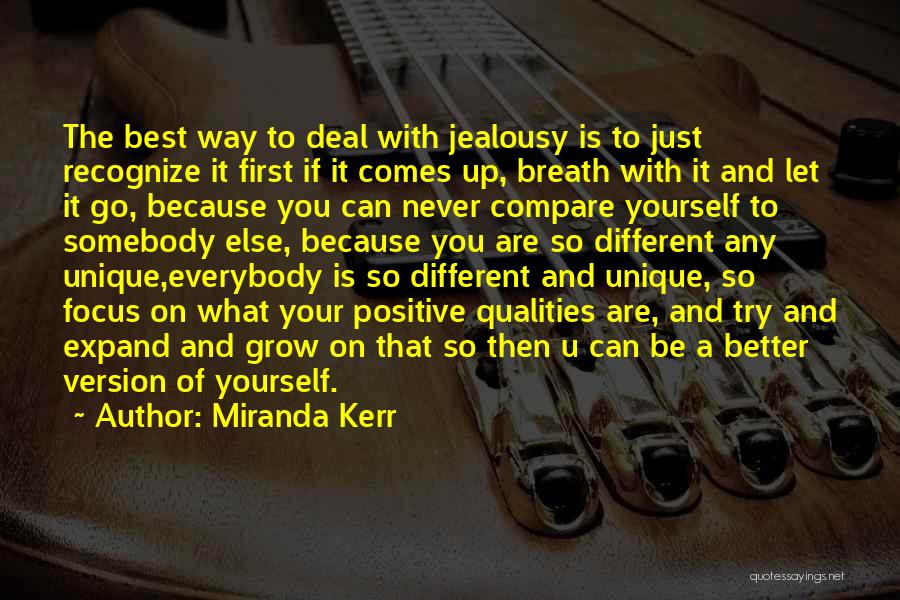 You Are Unique Quotes By Miranda Kerr