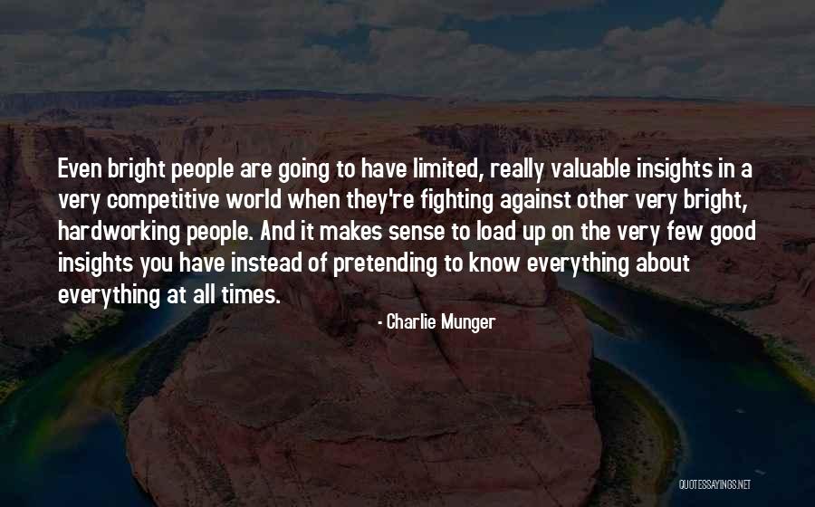 You Are Valuable Quotes By Charlie Munger You Are Valuable Quotes By Charlie Munger
