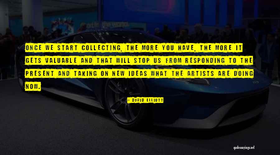 You Are Valuable Quotes By David Elliott You Are Valuable Quotes By David Elliott